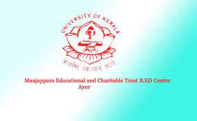 Manjappara Educational and Charitable Trust B.Ed. Centre